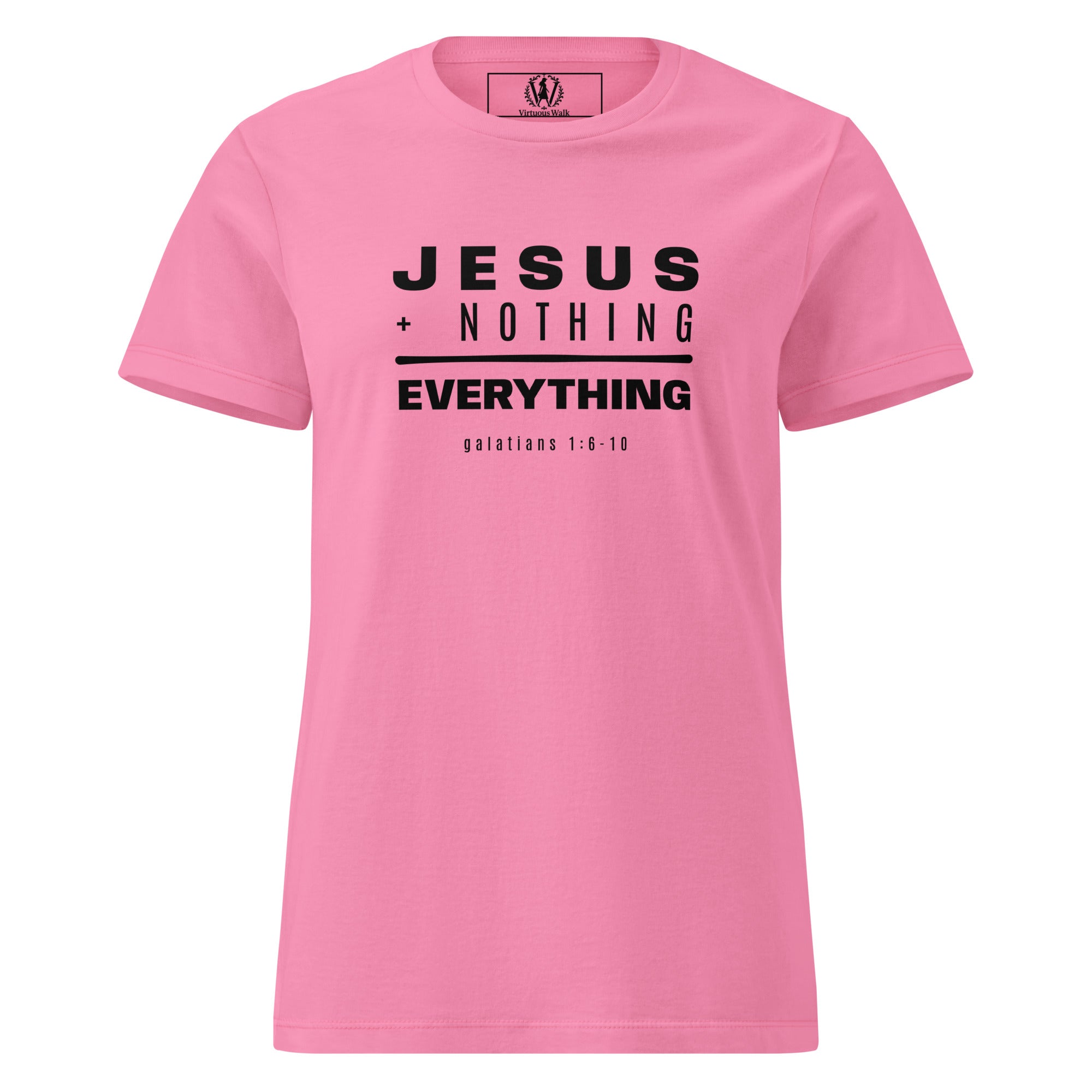 Galatians 1:6-10 - Jesus + Nothing is Everything T-Shirt - Light 